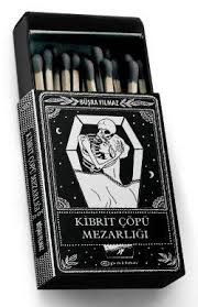 Büşra Yılmaz - Kibrit Çöpü Mezarlığı Kitap PDF indir