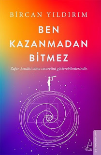 Bircan Yıldırım - Ben Kazanmadan Bitmez PDF indir