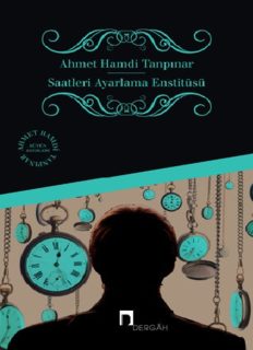 Ahmet Hamdi Tanpınar - Saatleri Ayarlama Enstitüsü PDF indir