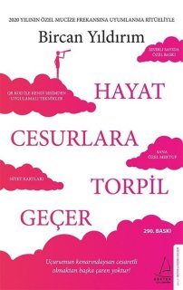 Bircan Yıldırım - Hayat Cesurlara Torpil Geçer (Özel Baskı) Kitap PDF indir