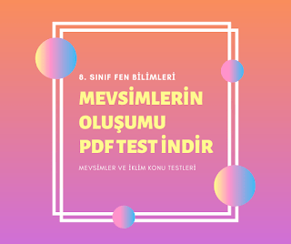 Mevsimlerin Oluşumu Yeni Nesil Test İndir