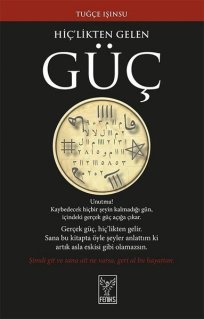 Tuğçe Işınsu - Hiç'likten Gelen Güç Kitap PDF indir