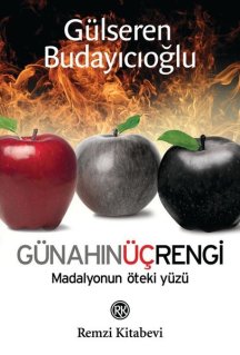 Gülseren Budayıcıoğlu - Günahın Üç Rengi Kitap PDF indir Gülseren Budayıcıoğlu - Günahın Üç Rengi Kitap PDF indir