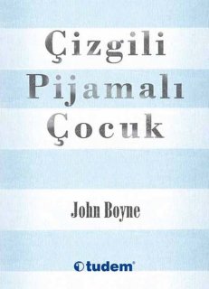 John Boyne - Çizgili Pijamalı Çocuk PDF indir