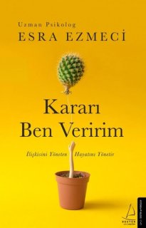 Esra Ezmeci - Kararı Ben Veririm PDF indir