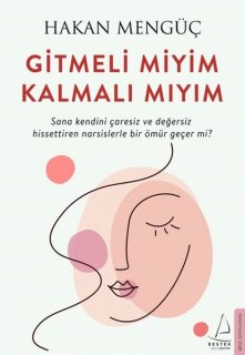 Hakan Mengüç - Gitmeli miyim Kalmalı mıyım Kitap PDF indir