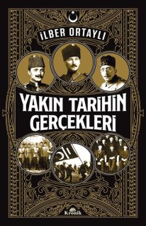 İlber Ortaylı - Yakın Tarihin Gerçekleri PDF indir